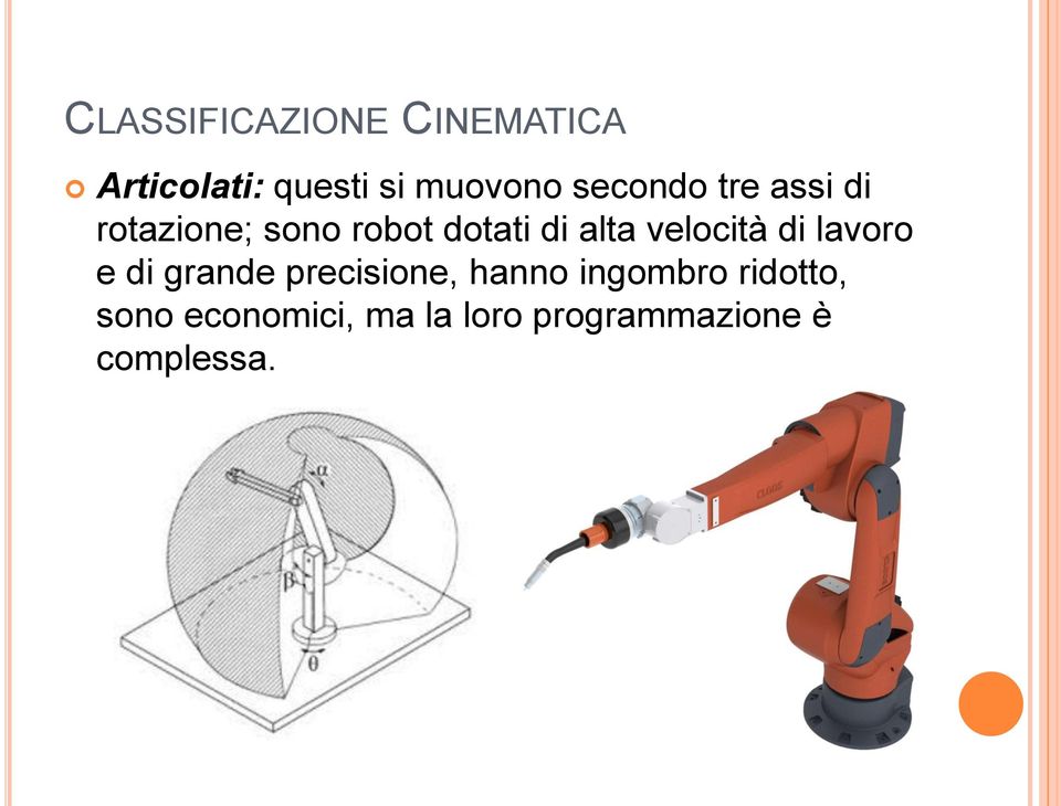 velocità di lavoro e di grande precisione, hanno ingombro