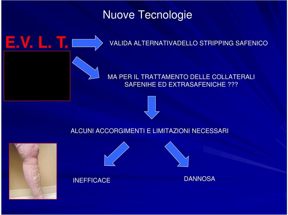 VALIDA ALTERNATIVADELLO STRIPPING SAFENICO MA PER