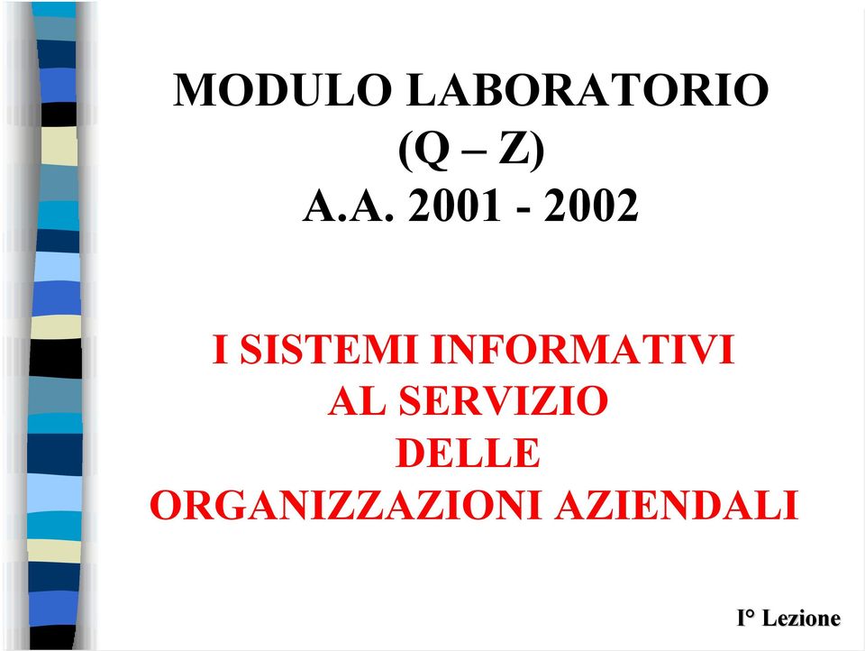 2001-2002 I SISTEMI