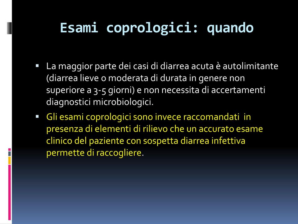 diagnostici microbiologici.