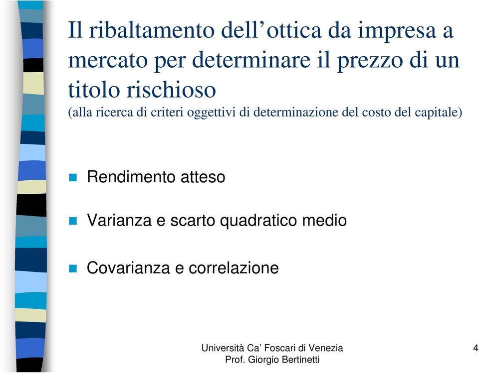 criteri oggettivi di determinazione del costo del capitale)