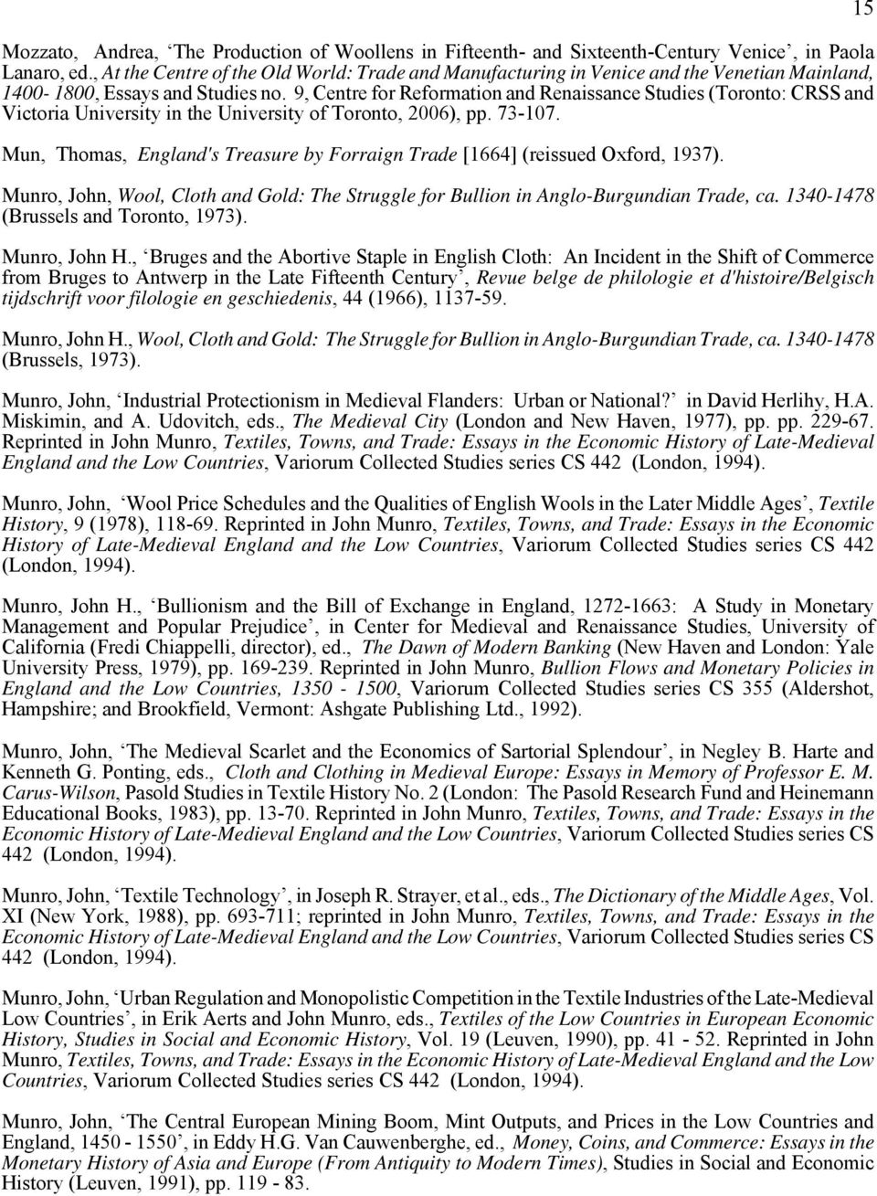 9, Centre for Reformation and Renaissance Studies (Toronto: CRSS and Victoria University in the University of Toronto, 2006), pp. 73-107.