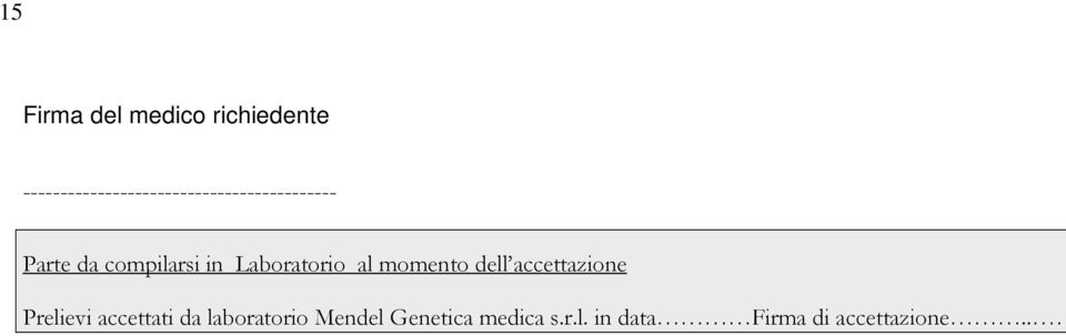 compilarsi in Laboratorio al momento dell accettazione