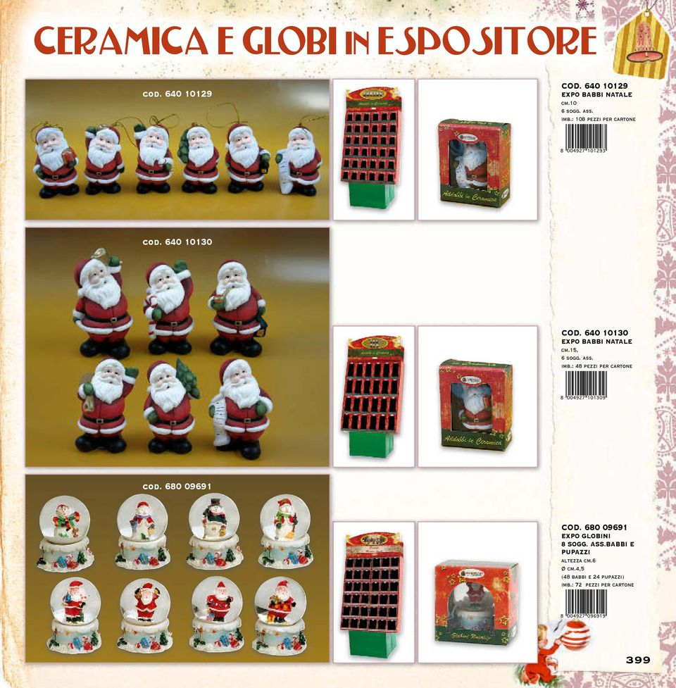 640 10130 expo babbi natale cm.15, 6 sogg. ass. cod. 680 09691 cod.