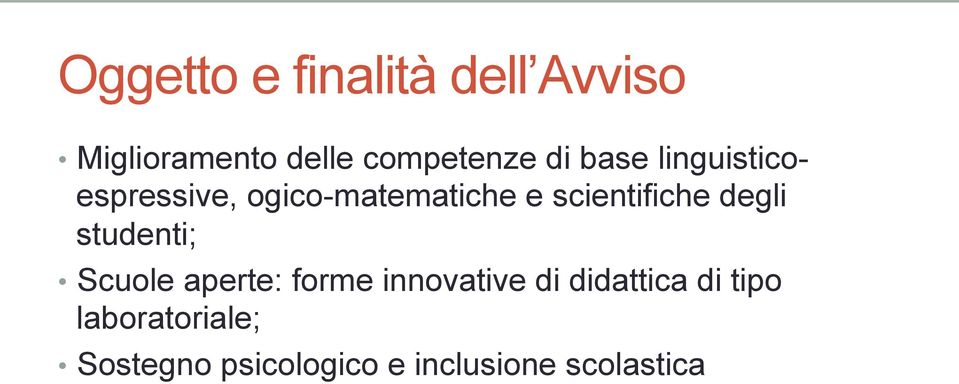 degli studenti; Scuole aperte: forme innovative di didattica di