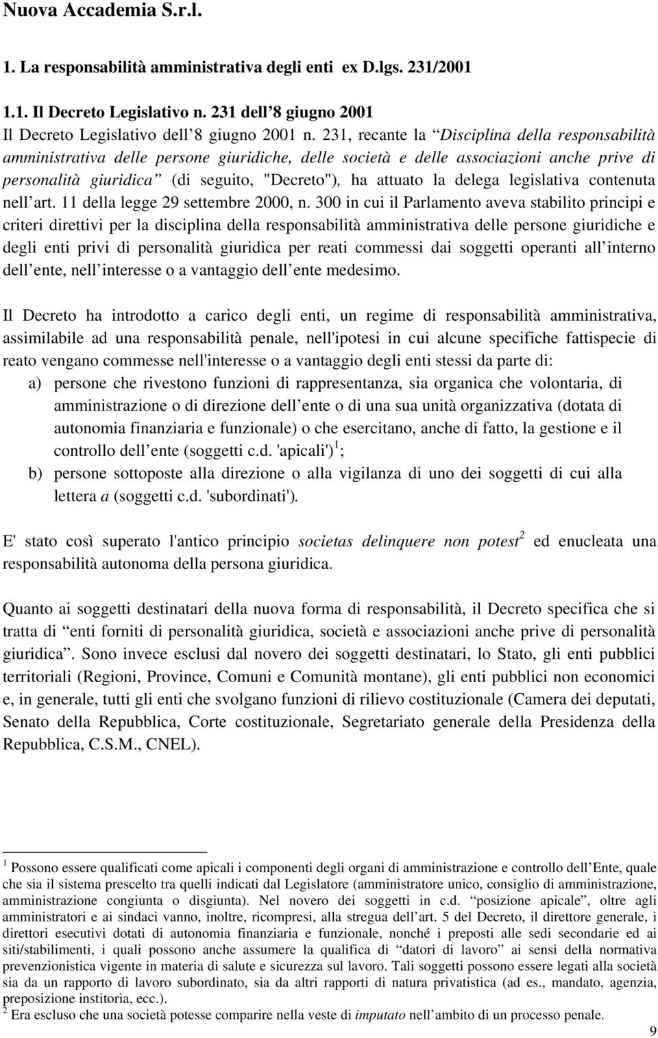 delega legislativa contenuta nell art. 11 della legge 29 settembre 2000, n.