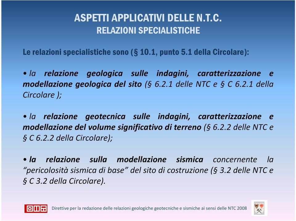 1 delle NTC e C 6.2.