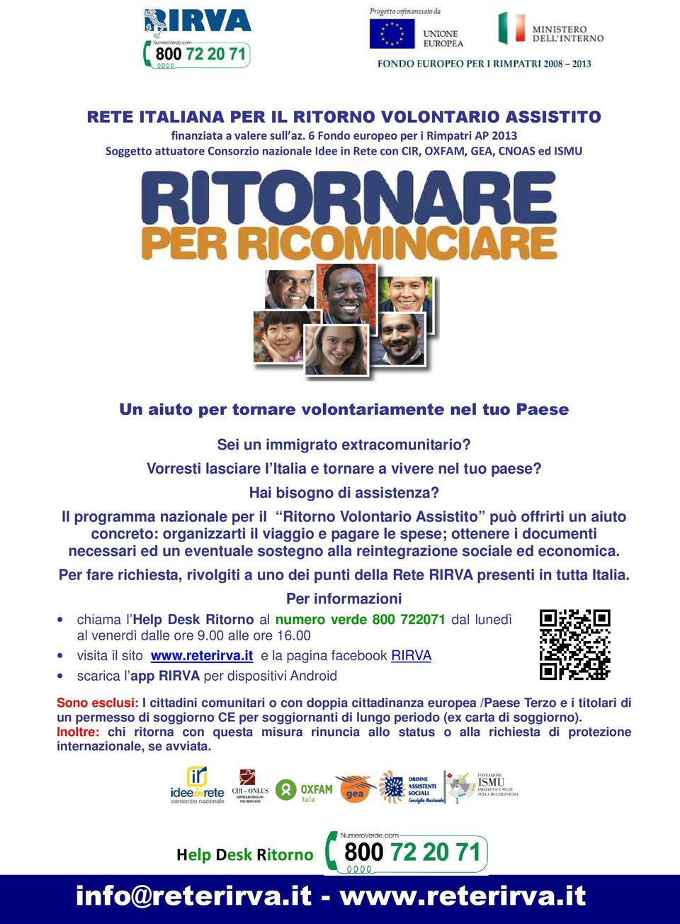 extracomunitario? Vorresti lasciare l Italia e tornare a vivere nel tuo paese? Hai bisogno di assistenza?