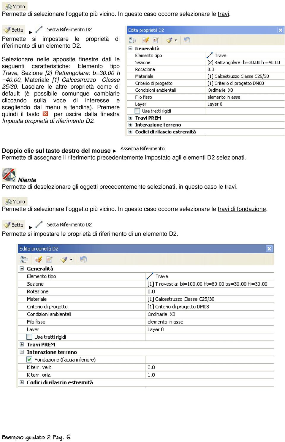 Lasciare le altre proprietà come di default (è possibile comunque cambiarle cliccando sulla voce di interesse e scegliendo dal menu a tendina).