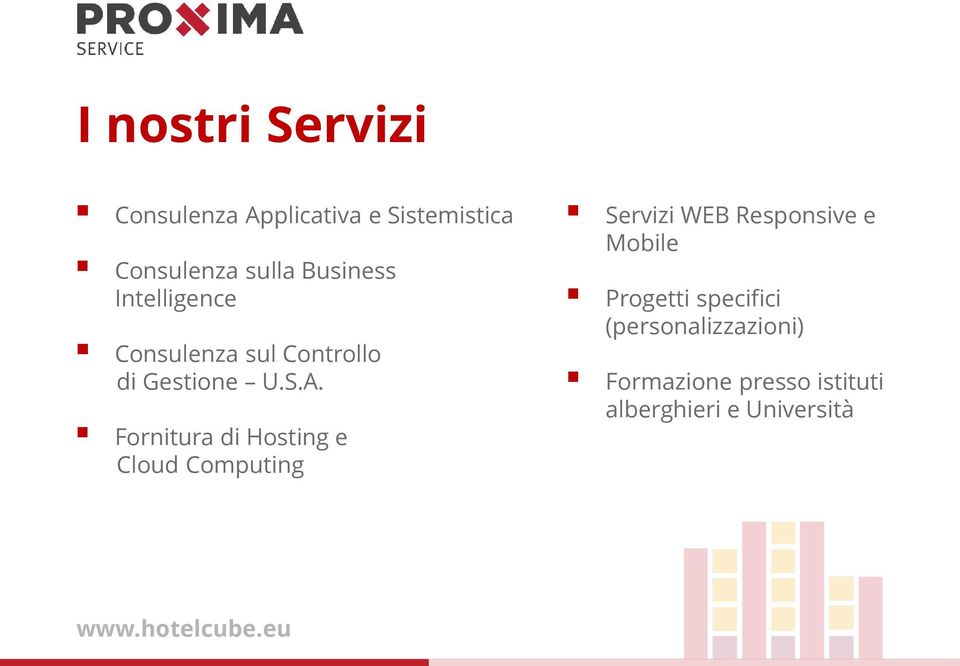 Fornitura di Hosting e Cloud Computing Servizi WEB Responsive e Mobile