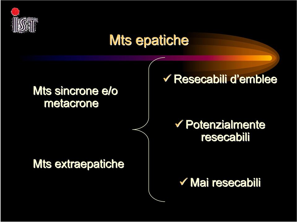 Potenzialmente resecabili Mts