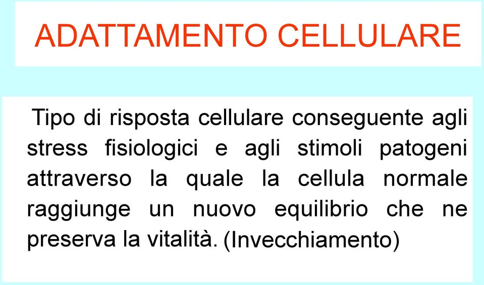 patogeni attraverso la quale la cellula normale