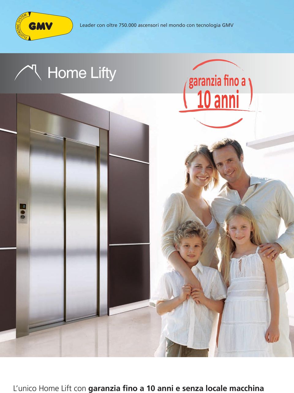 tecnologia GMV L unico Home Lift