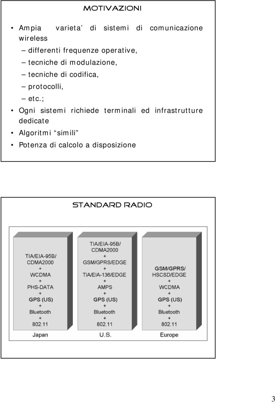 codifica, protocolli, etc.