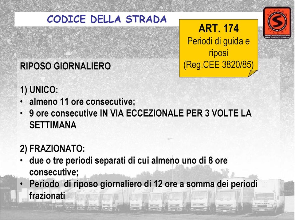 ECCEZIONALE PER 3 VOLTE LA SETTIMANA 2) FRAZIONATO: due o tre periodi separati di cui