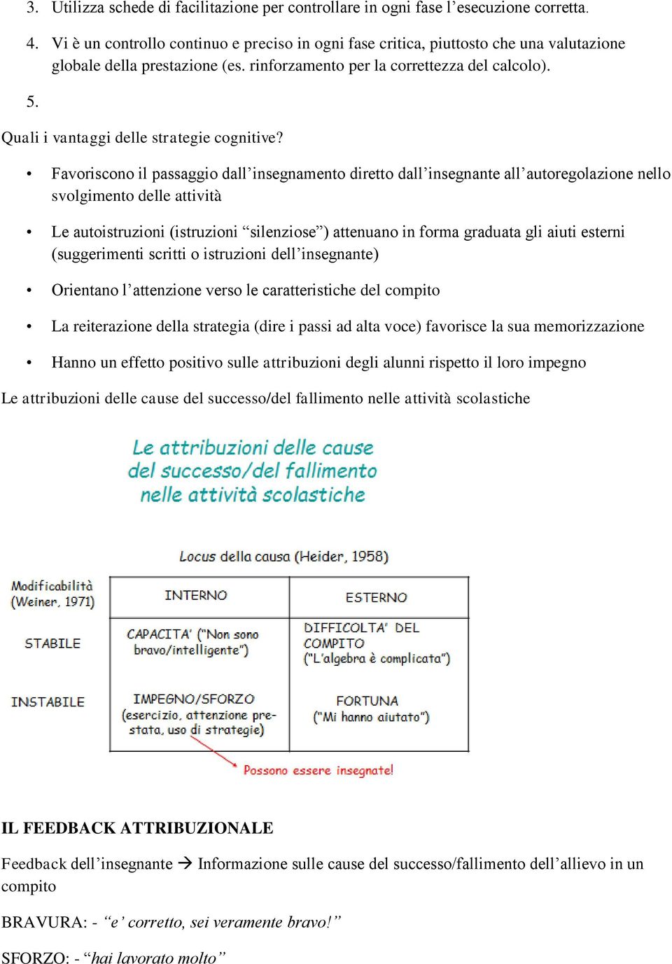 Quali i vantaggi delle strategie cognitive?