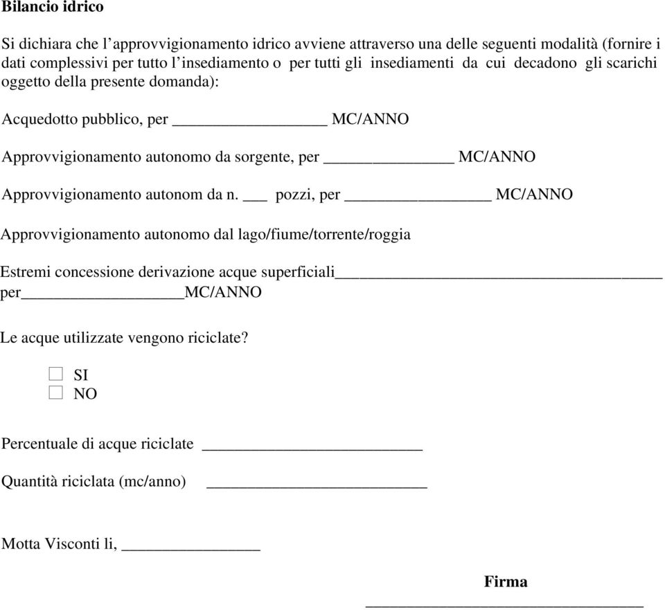 sorgente, per MC/ANNO Approvvigionamento autonom da n.