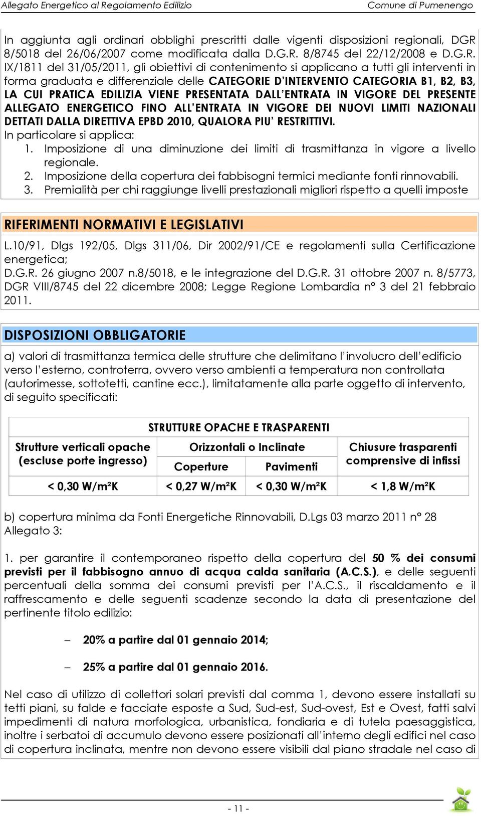 8/8745 del 22/12/2008 e D.G.R.