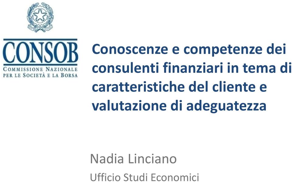 del cliente e valutazione di