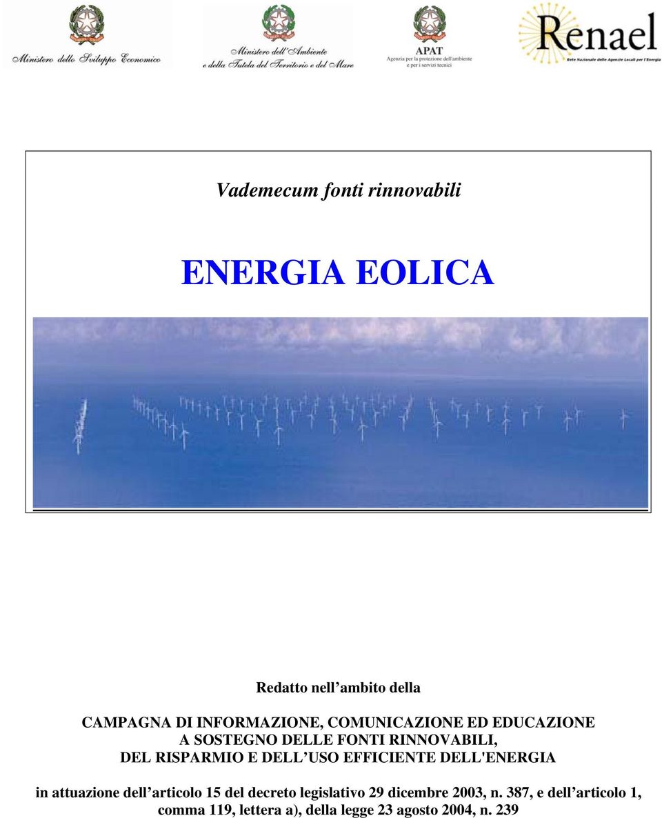 E DELL USO EFFICIENTE DELL'ENERGIA in attuazione dell articolo 15 del decreto legislativo