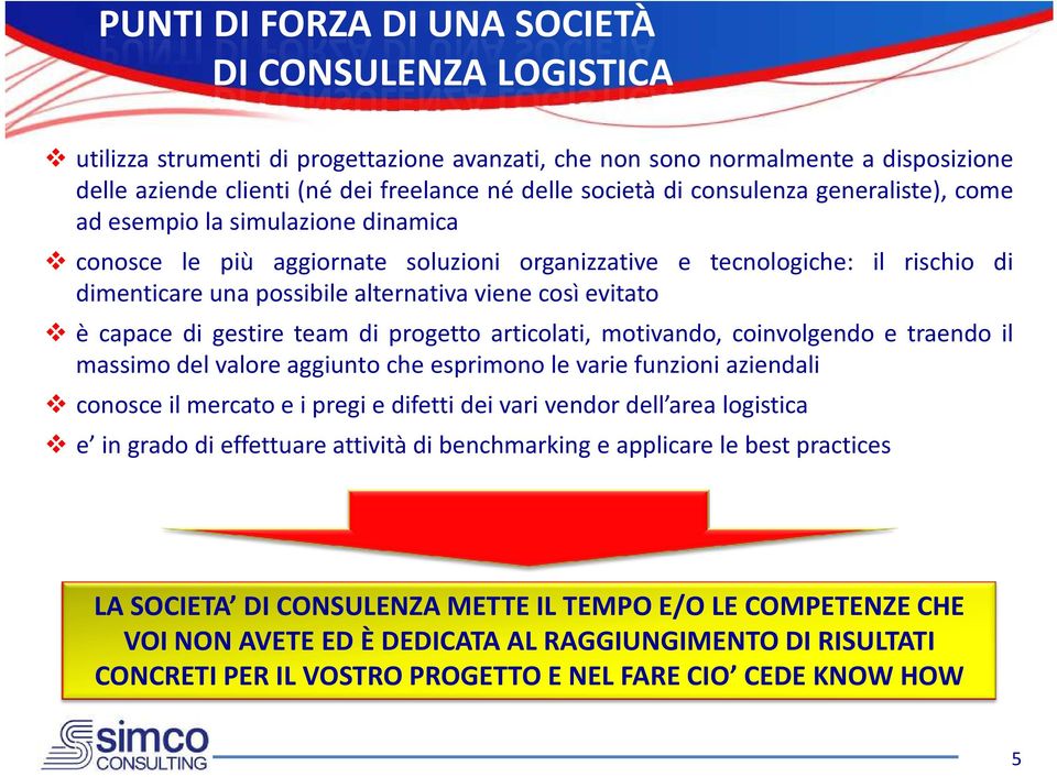 evitato è capace di gestire team di progetto articolati, motivando, coinvolgendo e traendo il massimo del valore aggiunto che esprimono le varie funzioni aziendali conosceil mercatoeipregi edifetti