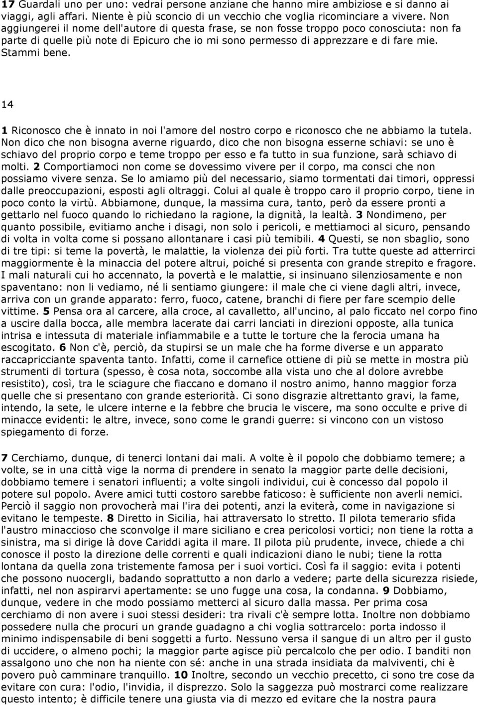 14 1 Riconosco che è innato in noi l'amore del nostro corpo e riconosco che ne abbiamo la tutela.