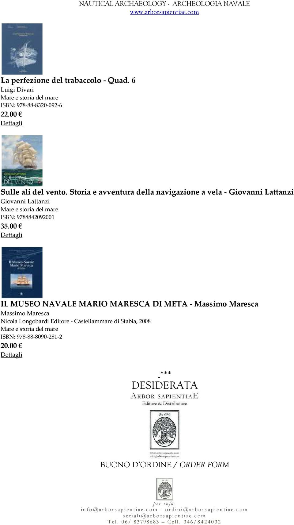 Storia e avventura della navigazione a vela - Giovanni Lattanzi Giovanni Lattanzi Mare e storia del mare ISBN: