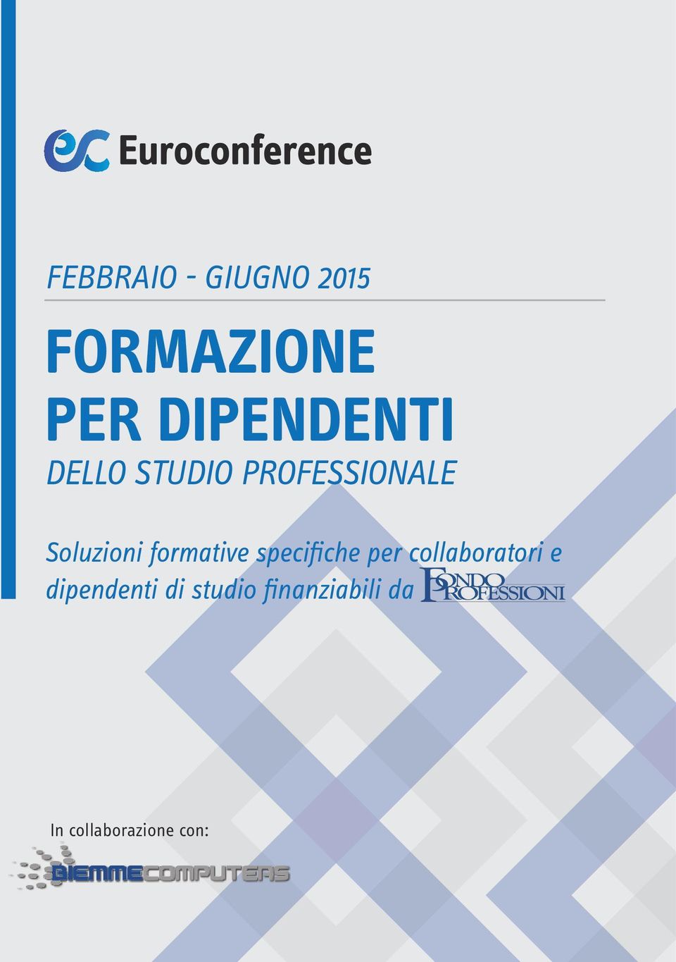 Soluzioni formative specifiche per