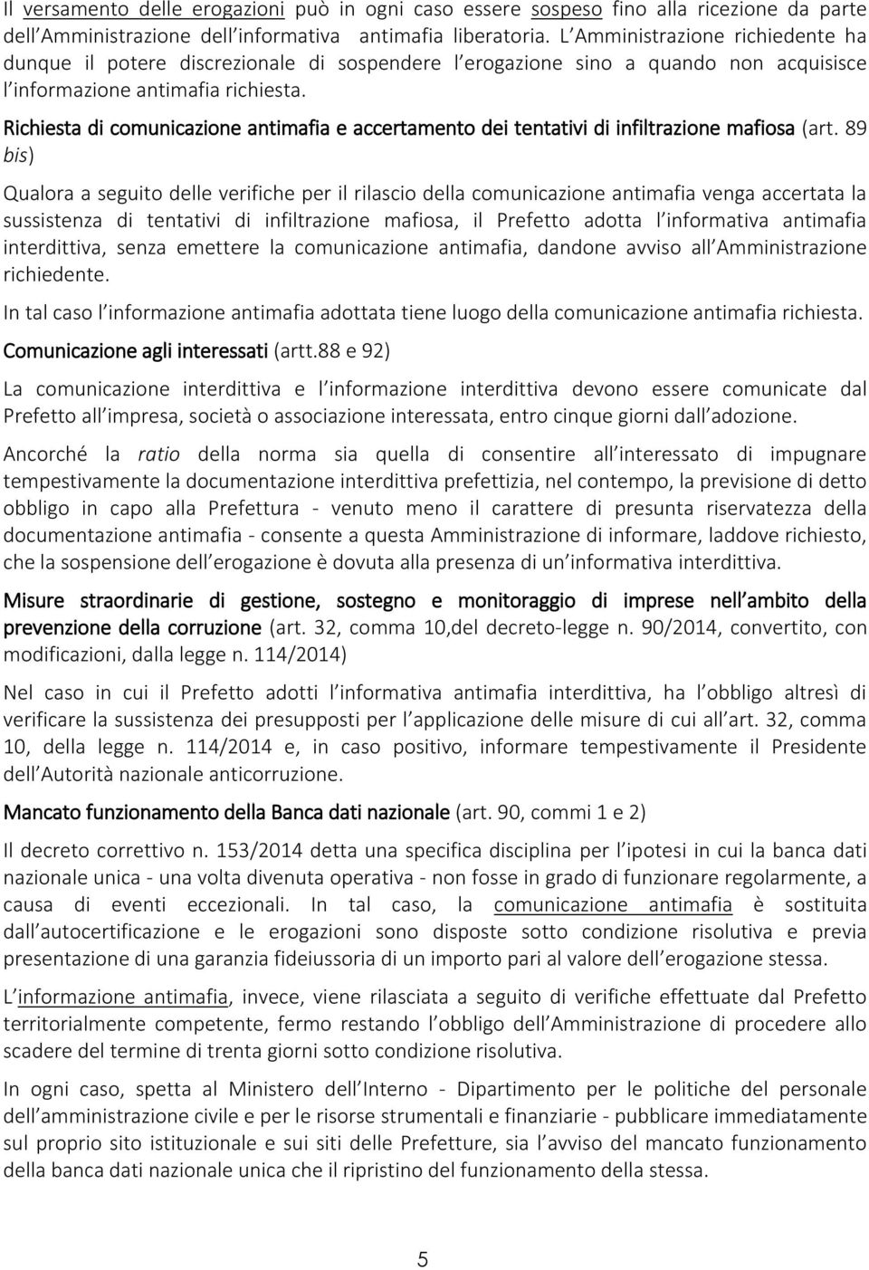 Richiesta di comunicazione antimafia e accertamento dei tentativi di infiltrazione mafiosa (art.