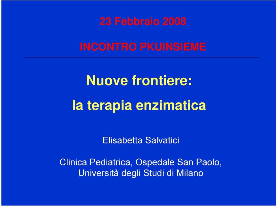 Elisabetta Salvatici Clinica Pediatrica,