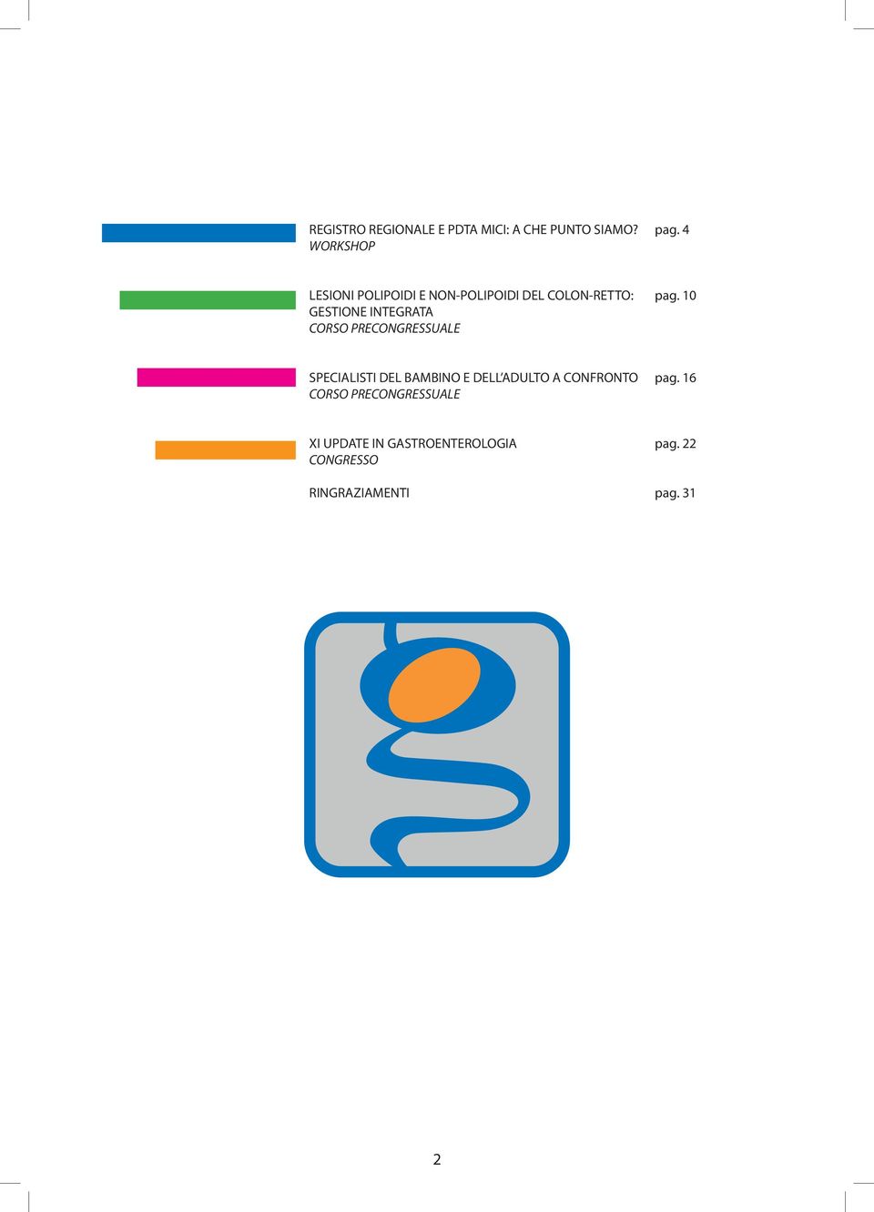 10 GESTIONE INTEGRATA CORSO PRECONGRESSUALE SPECIALISTI DEL BAMBINO E DELL