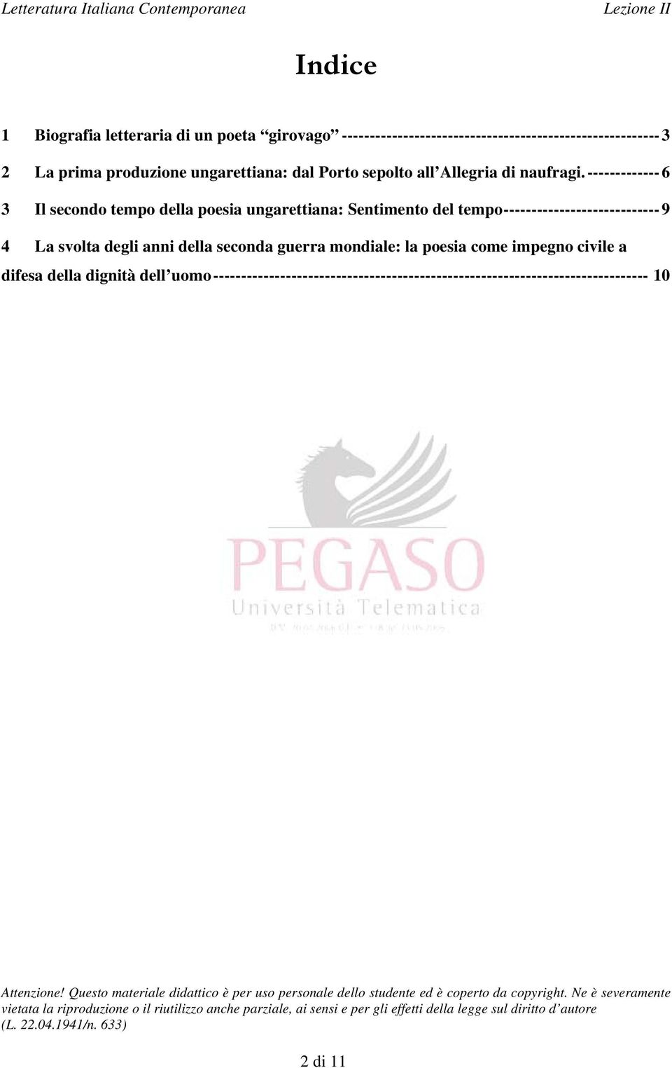 -------------6 3 Il secondo tempo della poesia ungarettiana: Sentimento del tempo----------------------------9 4 La svolta