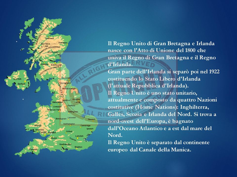 Il Regno Unito è uno stato unitario, attualmente e composto da quattro Nazioni costitutive (Home Nations): Inghilterra, Galles, Scozia e Irlanda