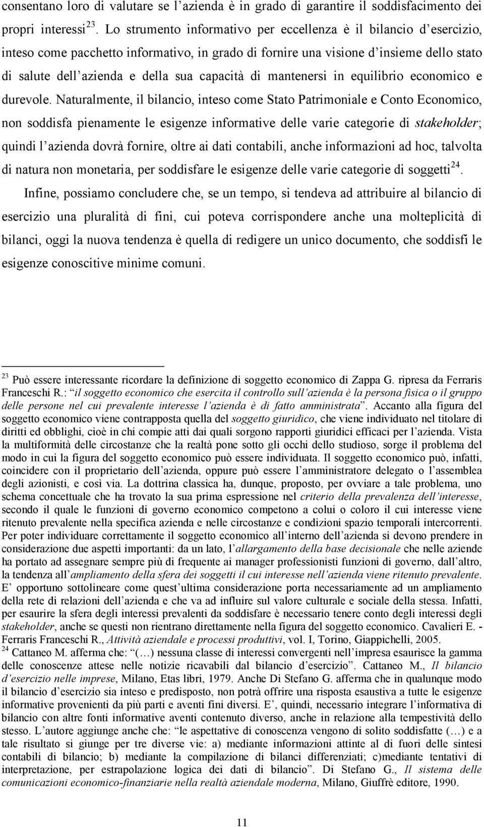 di mantenersi in equilibrio economico e durevole.