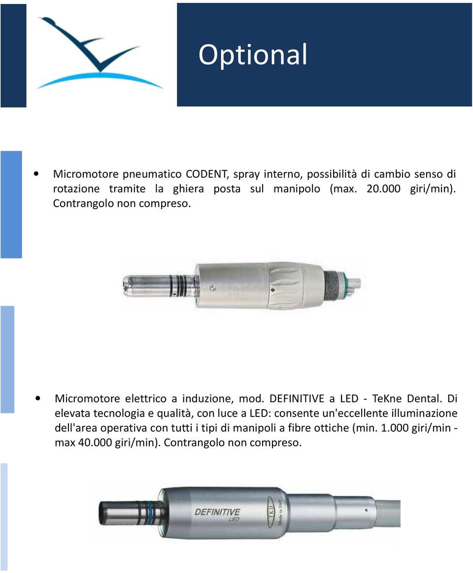 DEFINITIVE a LED - TeKne Dental.