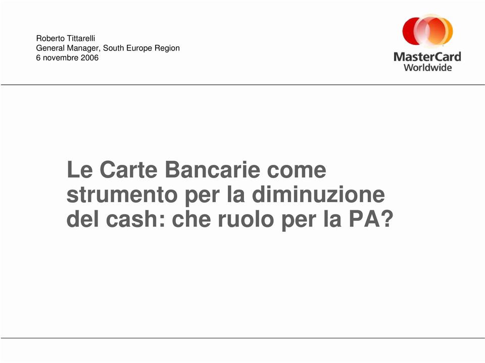 Carte Bancarie come strumento per la