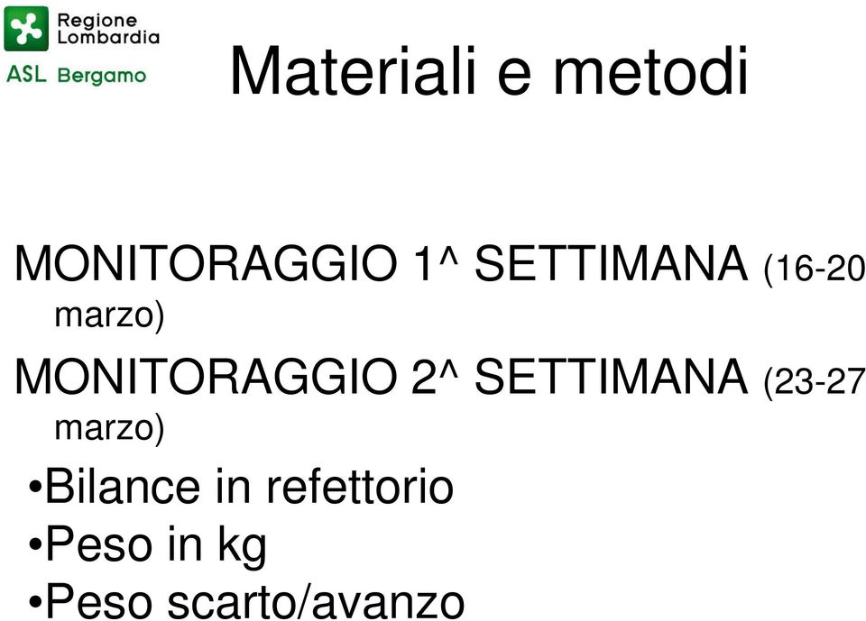 2^ SETTIMANA (23-27 marzo) Bilance in