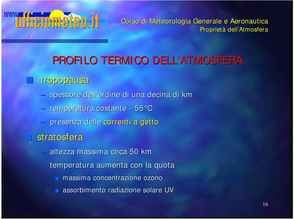 getto stratosfera altezza massima circa 50 km temperatura aumenta con