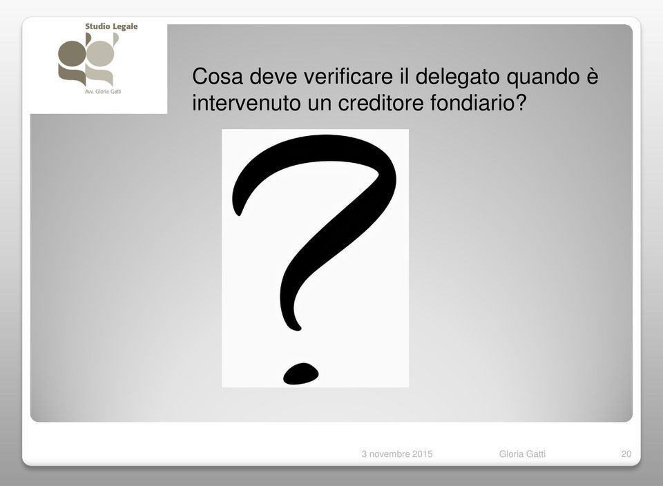 intervenuto un creditore