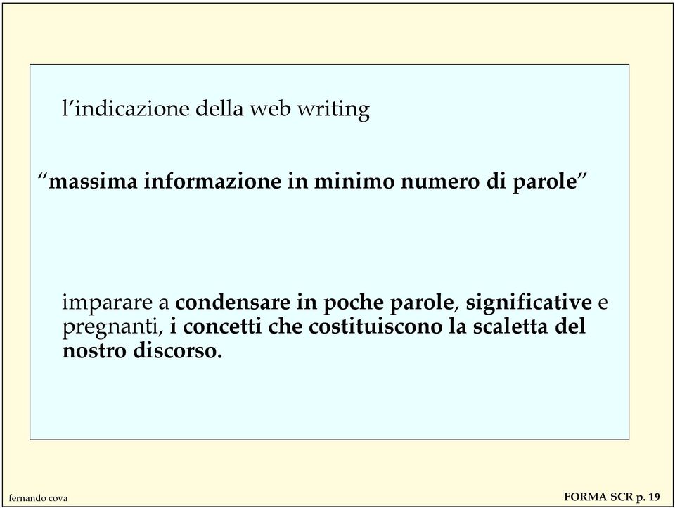 parole, significative e pregnanti, i concetti che