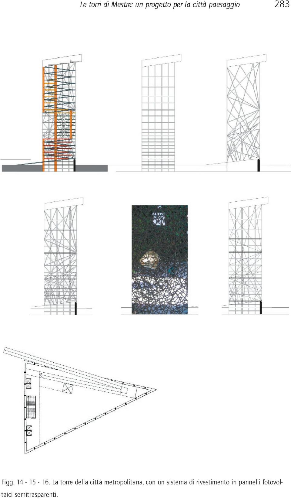 La torre della città metropolitana, con un