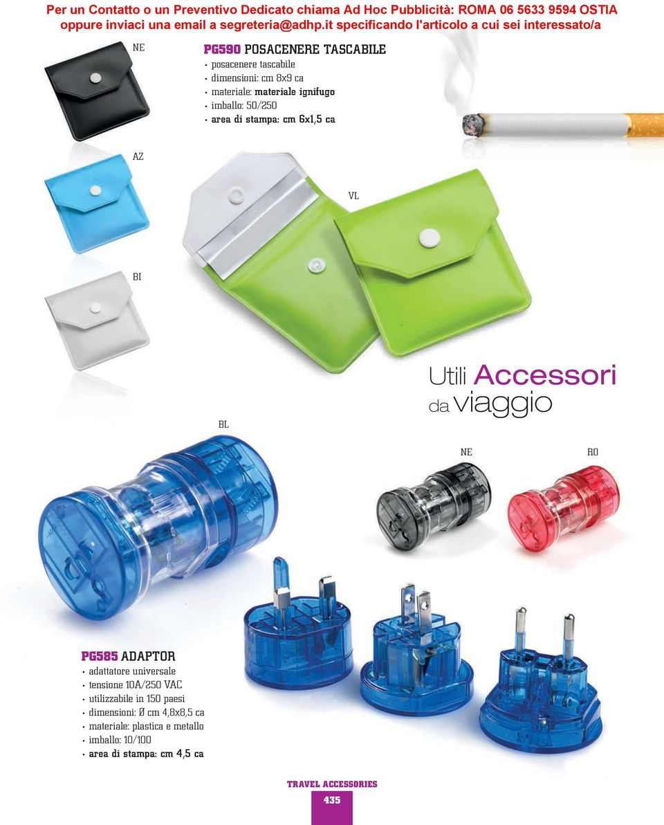 PG585 ADAPTOR adattatore universale tensione 10A/250 VAC utilizzabile in 150 paesi dimensioni: