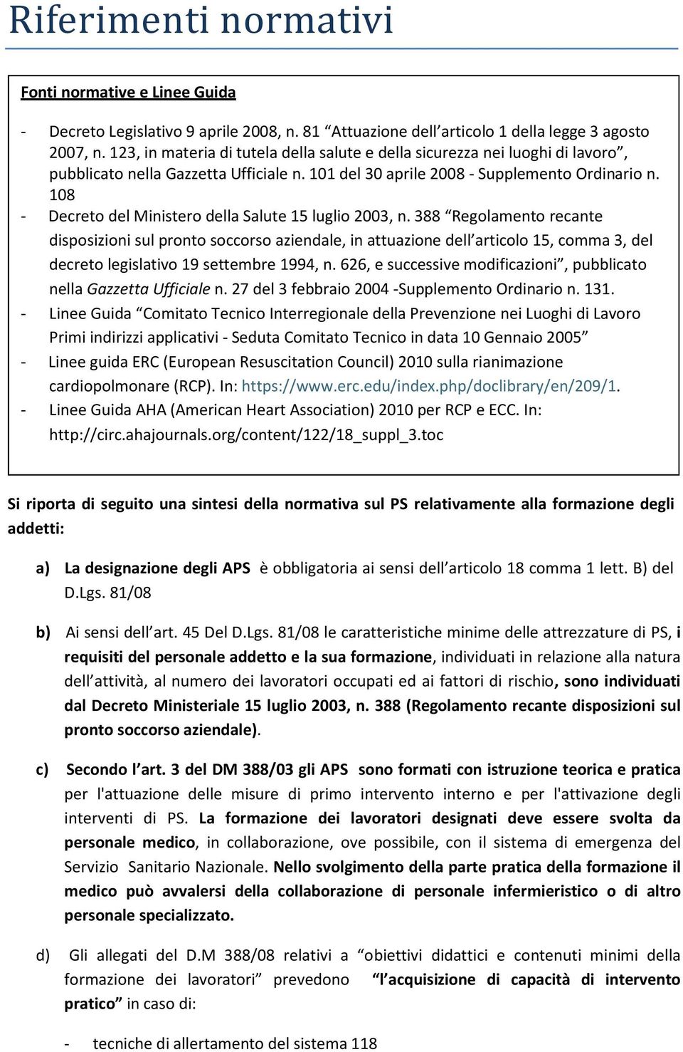 108 - Decreto del Ministero della Salute 15 luglio 2003, n.