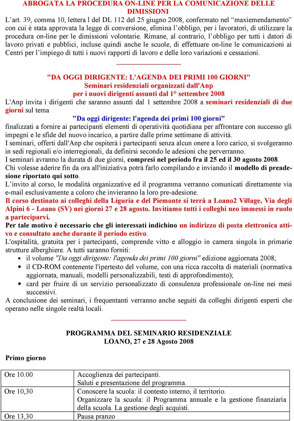 procedura on-line per le dimissioni volontarie.