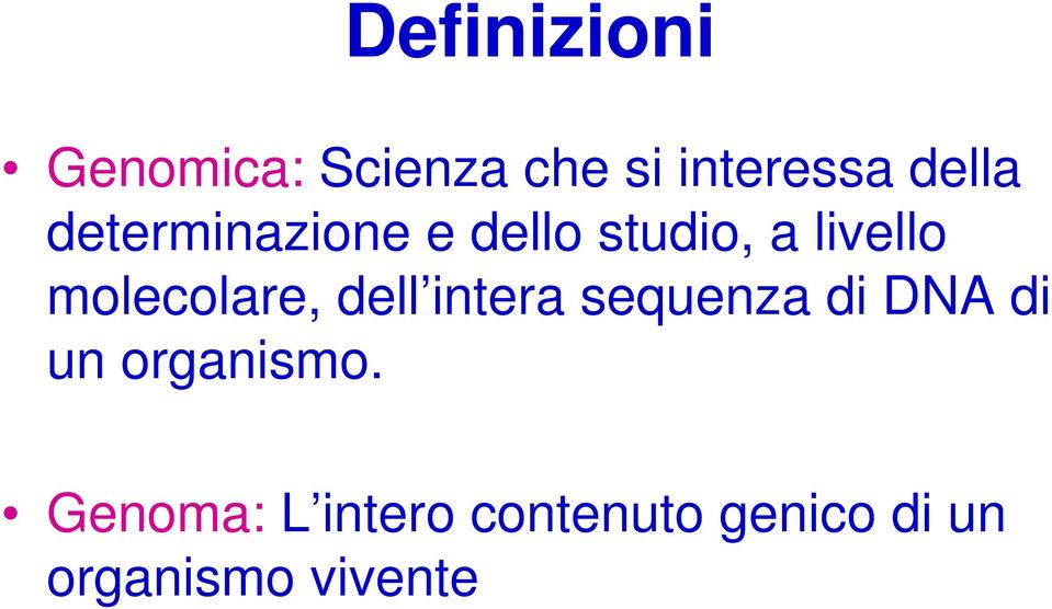 molecolare, dell intera sequenza di DNA di un