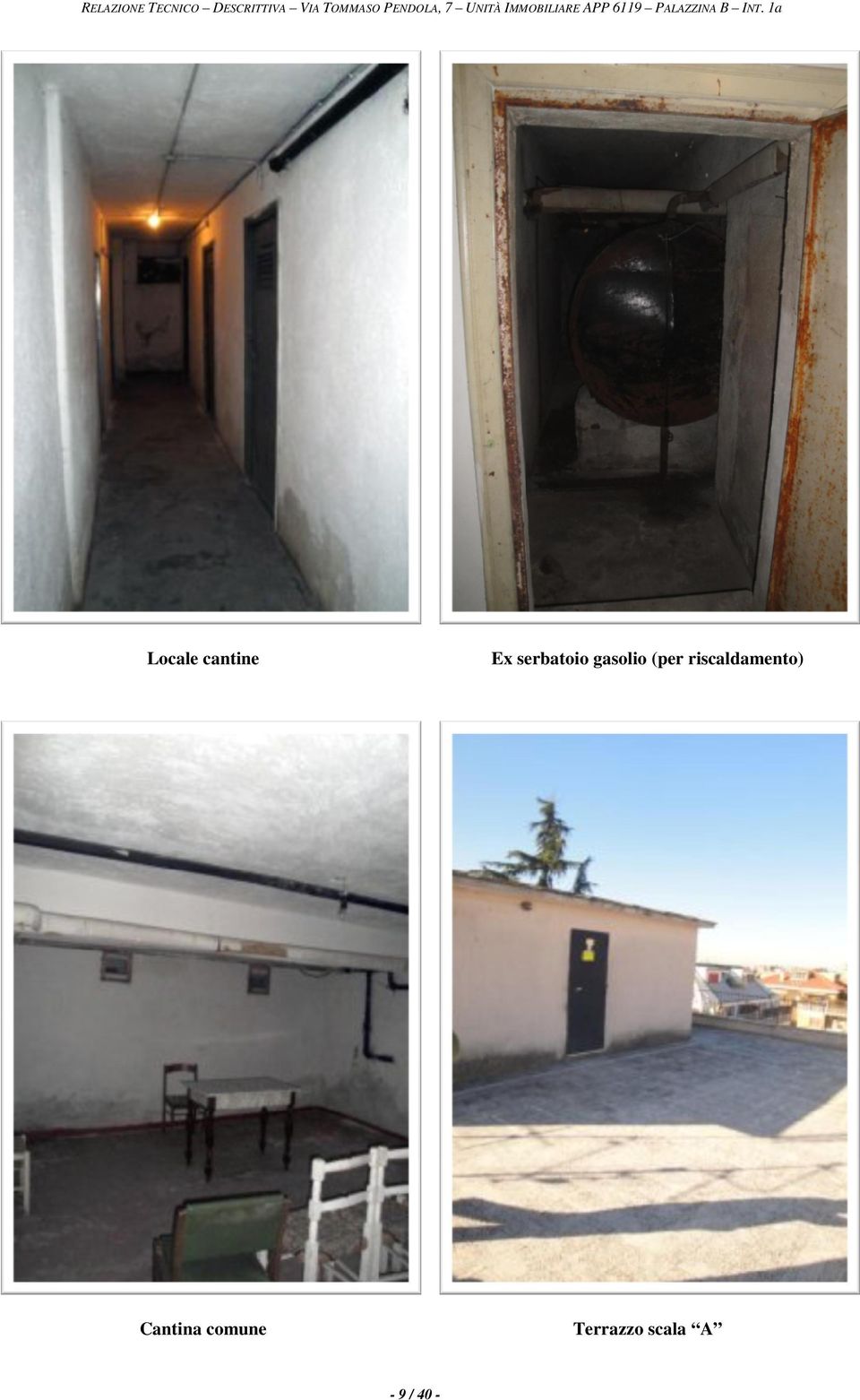 INT. 1a Locale cantine Ex serbatoio gasolio (per