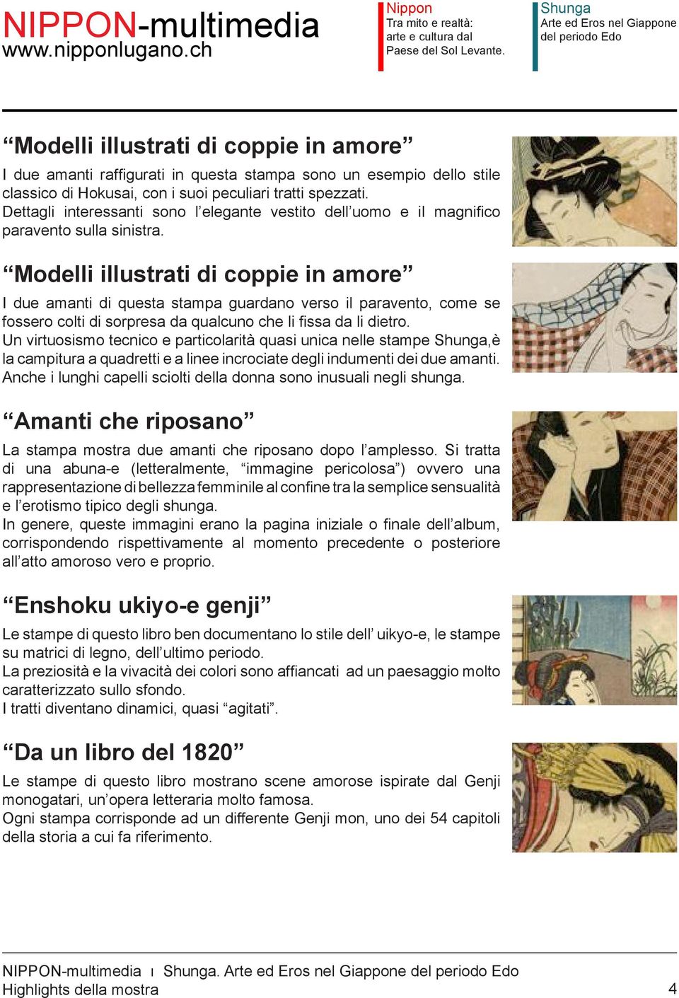 Modelli illustrati di coppie in amore I due amanti di questa stampa guardano verso il paravento, come se fossero colti di sorpresa da qualcuno che li fissa da li dietro.