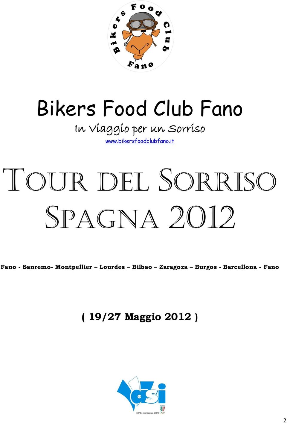 it TOUR DEL SORRISO SPAGNA 2012 Fano - Sanremo-