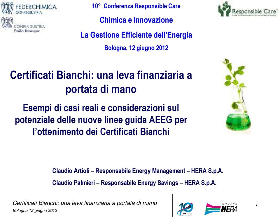 considerazioni sul potenziale delle nuove linee guida AEEG per l ottenimento dei Certificati Bianchi