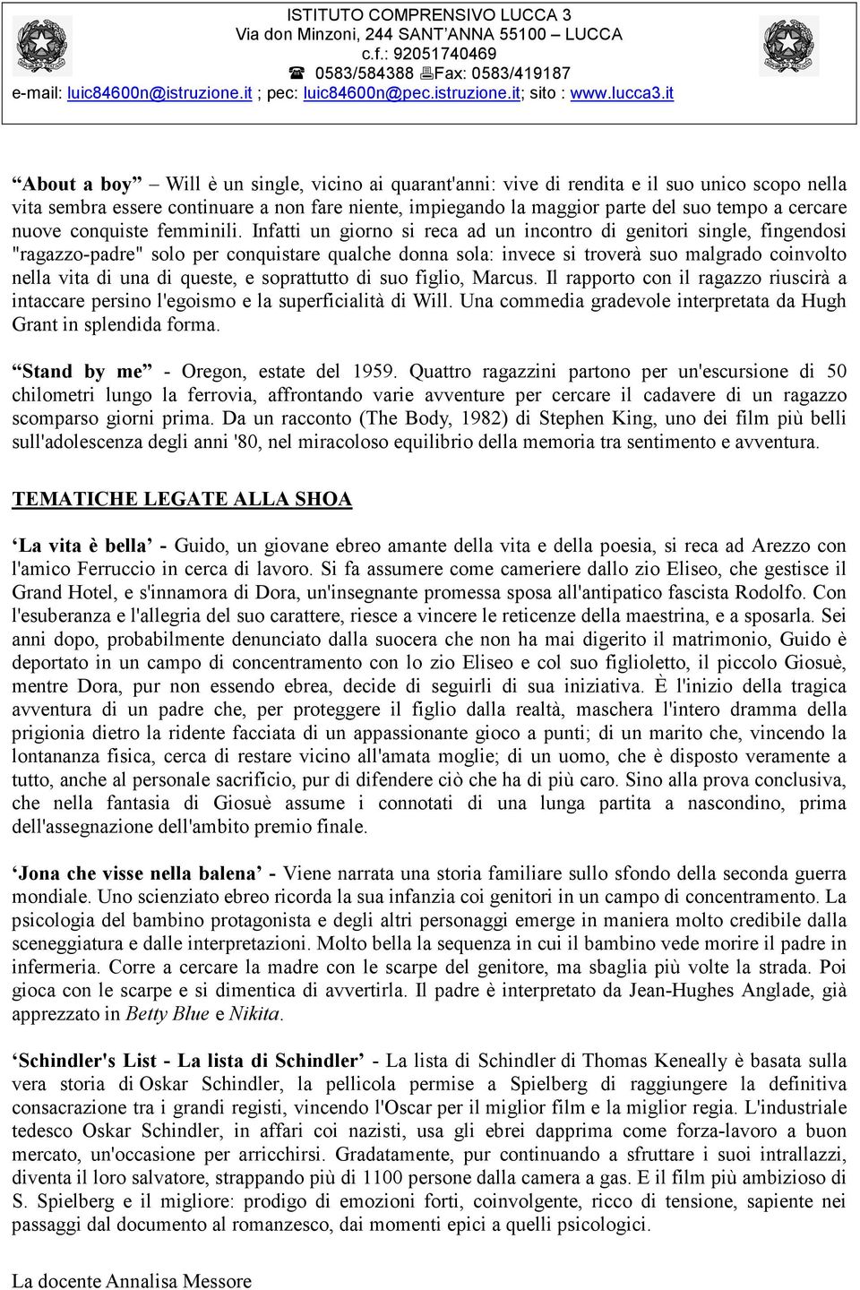 Infatti un giorno si reca ad un incontro di genitori single, fingendosi "ragazzo-padre" solo per conquistare qualche donna sola: invece si troverà suo malgrado coinvolto nella vita di una di queste,